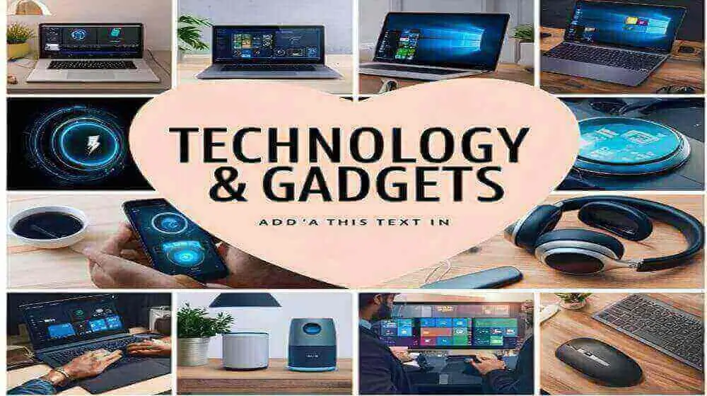 Technology & Gadgets